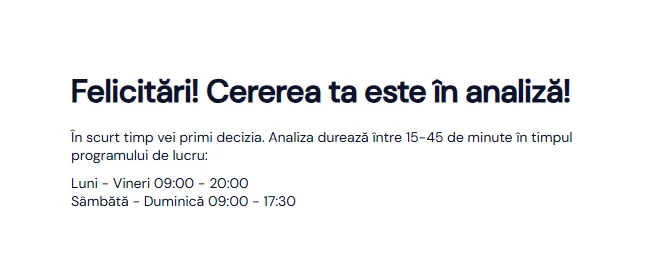 captură de ecran cu mesajul „Cererea ta este în analiză”, unde apare intervalul de 15–45 minute