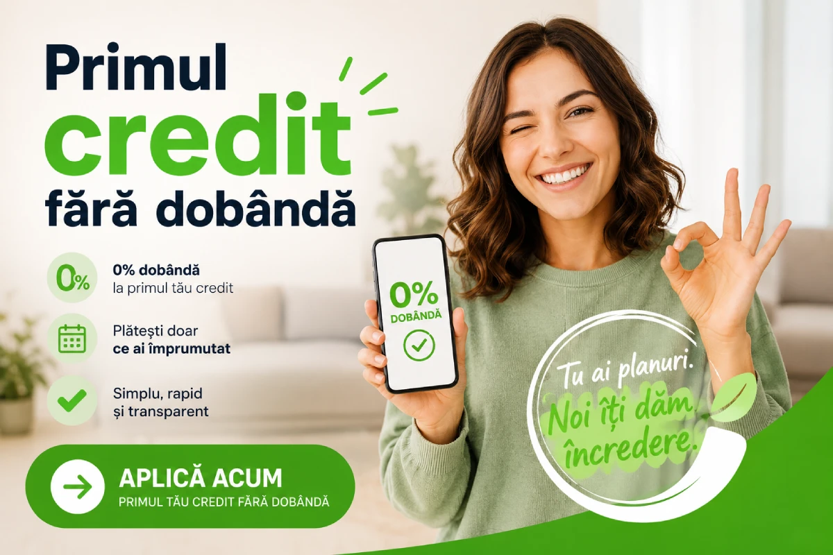 Primul credit fără dobândă 